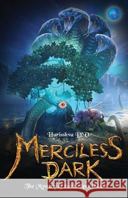 Merciless Dark: The Mystery of the Eclipse Island Harisshva D 9789389085501 White Falcon Publishing