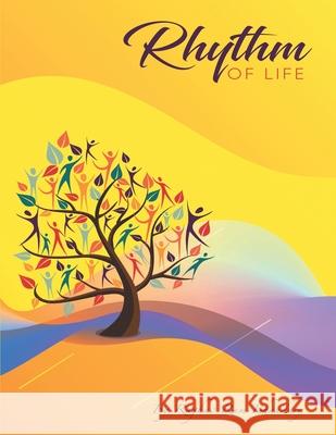 Rhythm of Life Raghav Ram Bhandary 9789389113358 Buuks