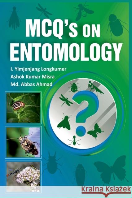 MCQ's On Entomology I. Yimjenjang Longkumer Ashok K. Misra Abbas Ahmad 9789389130249 New India Publishing Agency- Nipa
