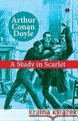 A Study in Scarlet Arthur Conan Doyle 9789389155235