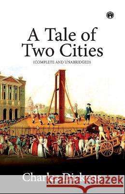 A Tale of Two Cities Charles Dickens   9789389155242 Insight Publica