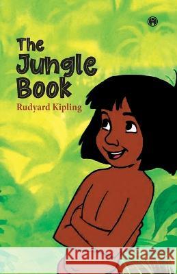 The Jungle Book Rudyard Kipling   9789389155679 Insight Publica