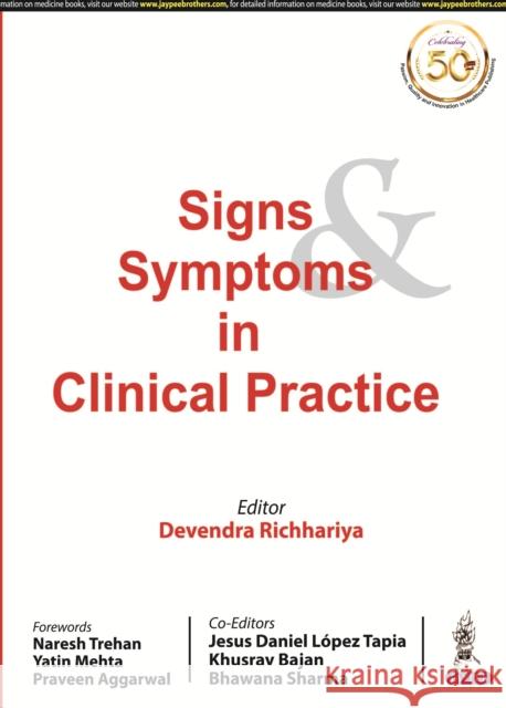 Signs & Symptoms in Clinical Practice Devendra Richhariya 9789389188561 JP Medical Publishers (RJ)