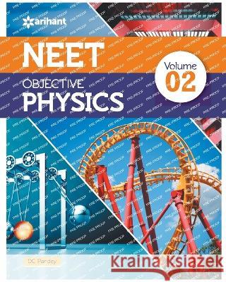 NEET Objective Physics Volume 2 DC Pandey   9789389204834 Arihant Publication India Limited