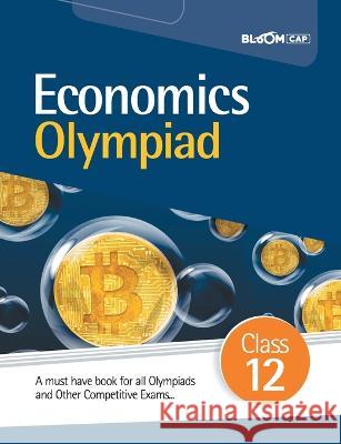 BLOOM CAP Economics Olympiad Class 12 Shubham Anand   9789389208726