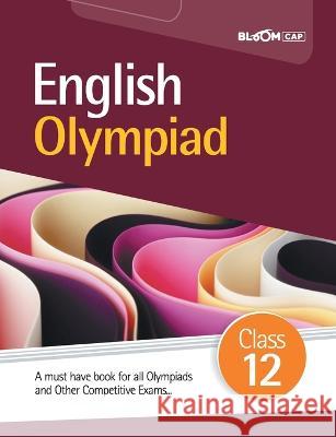 BLOOM CAP English Olympiad Class 12 Srishti Agarwal   9789389208740