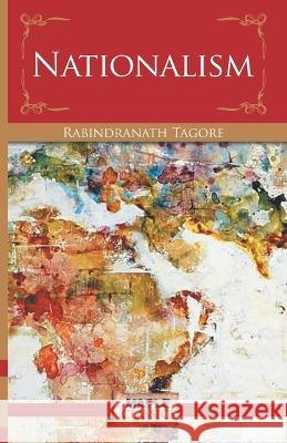 Nationalism Rabindranath Tagore   9789389225570 Maple Press Pvt Ltd