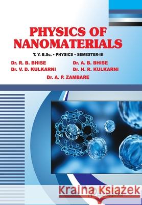 Physics of Nanomaterials R. B. Bhise A. B. Bhise V. D. Kulkarni 9789389406801 Nirali Prakhashan