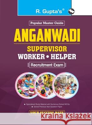 Aanganwadi: Supervisor/Worker/Helper Recruitment Exam Guide Rph Editorial Board 9789389480016 Ramesh Publishing House