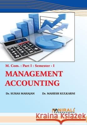 Management Accounting Suhas Mahajan Mahesh Kulkarni 9789389533286 Nirali Prakhashan