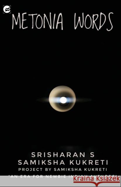 Metonia Words S Srisharan Samiksha Kukreti  9789389557695 Fanatixx Publication