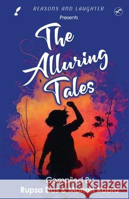 The Alluring Tales Rupsa Das Mohan Kabra  9789389557763