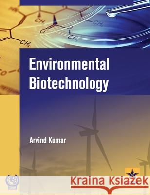 Environmental Biotechnology Arvind Kumar 9789389569483