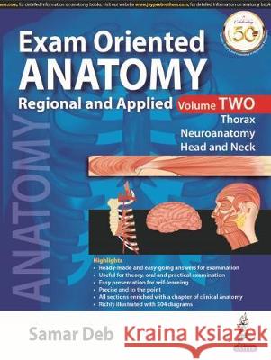 Exam Oriented Anatomy Regional and Applied (Volume 2) Samar Deb   9789389587166 Jaypee Brothers Medical Publishers
