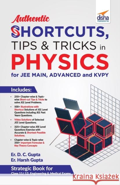 Authentic SHORTCUTS, TIPS & TRICKS in PHYSICS for JEE Main, Advanced & KVPY Er D. C. Gupta Er Harsh Gupta 9789389645705 Disha Publication