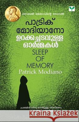 Urakkachadavulla Ormakal Patrick Modiano 9789389671261 Green Books Pvt Ltd