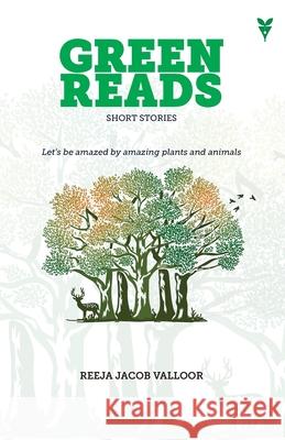 Green Reads Reeja Jacob Valloor 9789389671803 Green Books Pvt Ltd