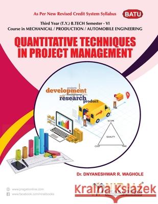 Quantitative Techniques in Project Management Dnyaneshwar R. D 9789389686845 Nirali Prakashan
