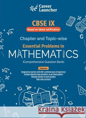 Class IX 2020 - Mathematics - Chapter & Topic-wise Question Bank Career Launcher 9789389718010 G.K Publications Pvt.Ltd