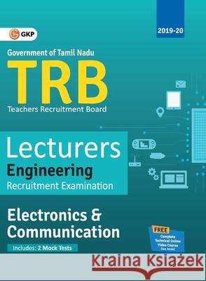 Trb 2019-20: Lecturers Engineering - Electronics & Communication Engineering Gkp 9789389718041 G.K Publications Pvt.Ltd