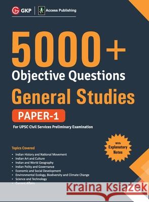 UPSC General Studies Paper I: 5000+ Objective Questions Access 9789389718294 G.K Publications Pvt.Ltd