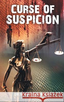 Curse of Suspicion Sujay Kantawala 9789389759082