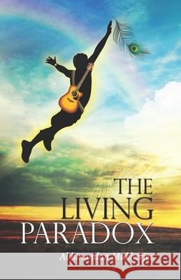 The Living Paradox Abhinandan Mukherjee 9789389759341