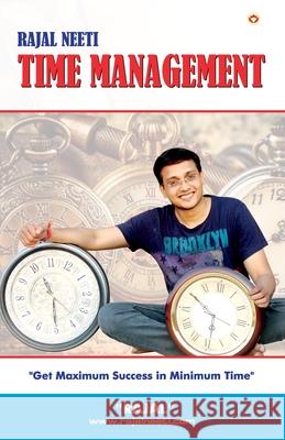 Rajal Neeti: Time Managment Rajal Gupta 9789389807318 Diamond Pocket Books Pvt Ltd