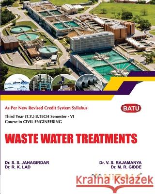 Waste Water Treatments Dr                                       V. S. Rajamanya R. K. Lad 9789389825862 Nirali Prakhashan