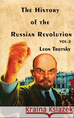 The History of The Russian Revolution Volume-II Leon Trotsky 9789389847833 Delhi Open Books