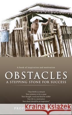 Obstacles - A stepping stone for success N. Palani 9789389888188