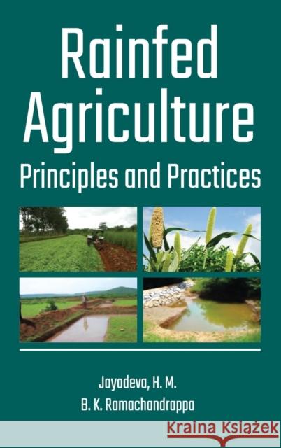 Rainfed Agriculture: Principles And Practices Jayadeva H. M 9789389907032 New India Publishing Agency- Nipa