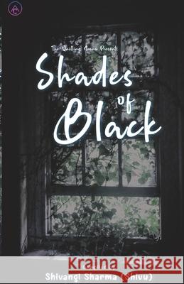 Shades of Black Shivangi Sharma   9789389923308 Fanatixx Publication