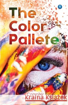 The Color Pallete Hemant Bansal   9789389923810 Spectrum of Thoughts