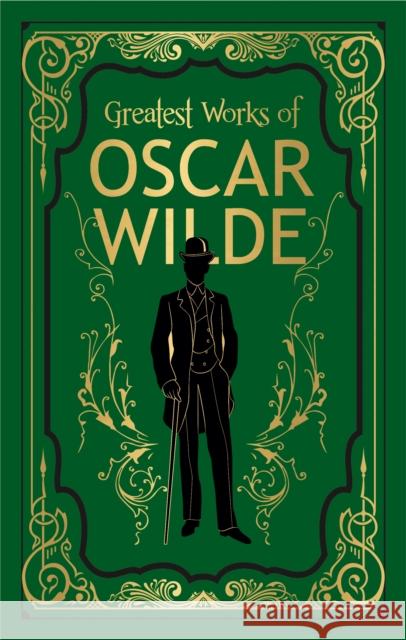 Greatest Works of Oscar Wilde: Deluxe Edition Oscar Wilde 9789389931440 Prakash Books