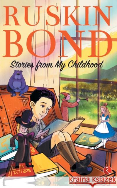 Stories from My Childhood Bond, Ruskin 9789389967227