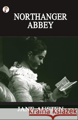 Northanger Abbey Jane Austen 9789390001422 Pharos Books