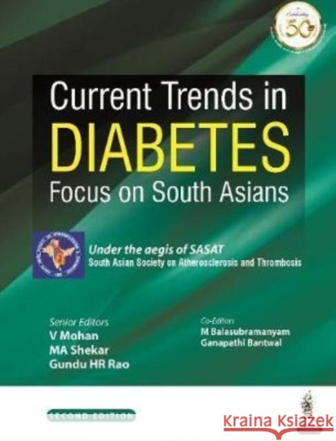 Current Trends in Diabetes Viswanathan Mohan MA Shekar Gundu HR Rao 9789390020171 Jaypee Brothers Medical Publishers