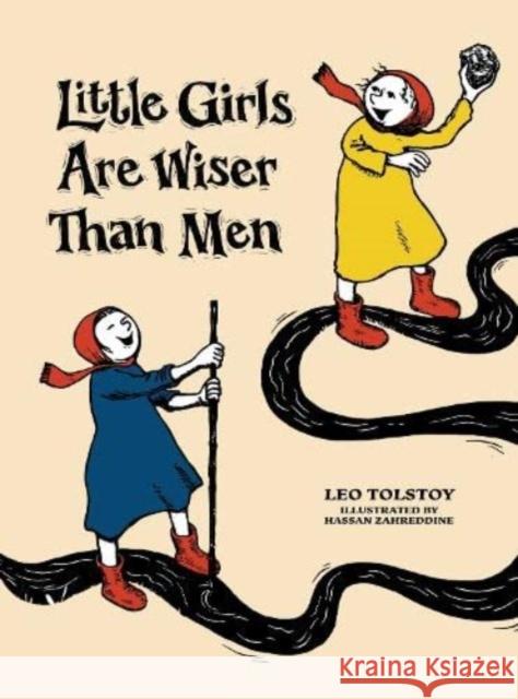 Little Girls Are Wiser Than Men Leo Tolstoy 9789390037001 TARA BOOKS