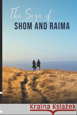 The Saga of Shom and Raima Tapan Ghosh 9789390040001