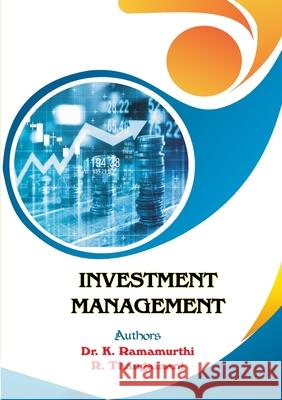 Investment Management Ramamurthi K, Thangamani R 9789390082865