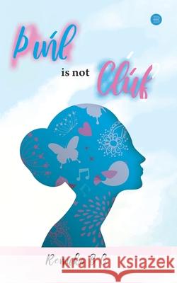 Pink is not Blue Renuka Chhabra 9789390119622 Bluerose Publishers Pvt. Ltd.