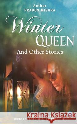 Winter Queen And Other Stories Prados Mishra 9789390119745