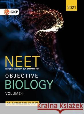 NEET Objective Biology Vol. I Mithilesh Kamat 9789390187522