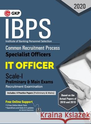 Ibps 2020: Specialist Officers - IT Officer Scale I (Preliminary & Mains) - Guide Gkp 9789390187836 G.K Publications Pvt.Ltd