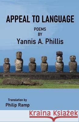 Appeal to Language Poems Yannis Phillis 9789390202195