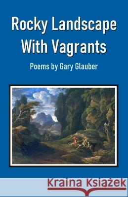 Rocky Landscape With Vagrants Gary Glauber 9789390202201