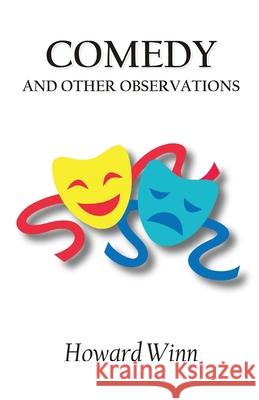 Comedy and Other Observations Howard Winn 9789390202836