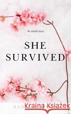 She Survived-An Untold Story Sania Batool 9789390266944