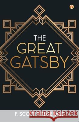 The Great Gatsby F. Fitzgerald Scott 9789390287161